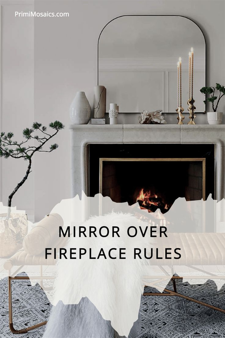Mirror Over Fireplace: The Ultimate Guide regarding What To Hang Above Fireplace