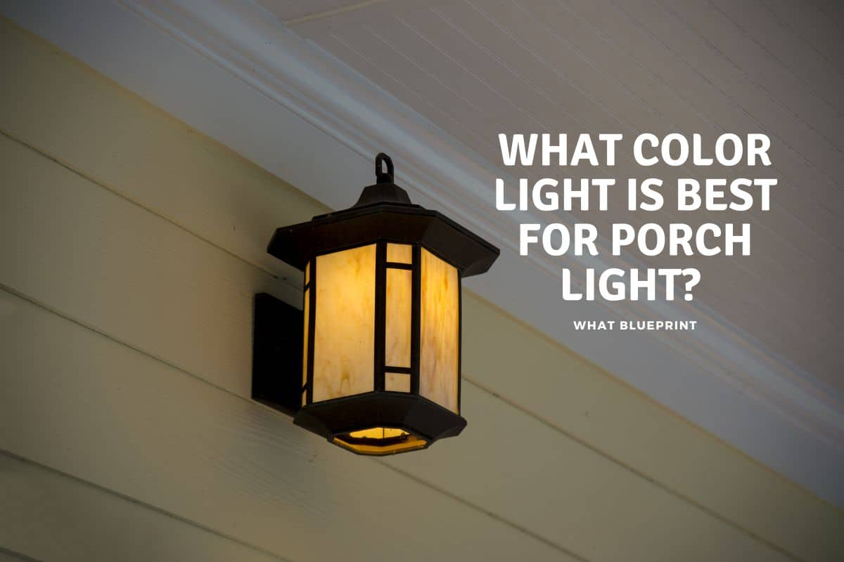 What Color Light Is Best For Porch Light? - What Blueprint regarding How To Keep Bugs Away From Porch Light