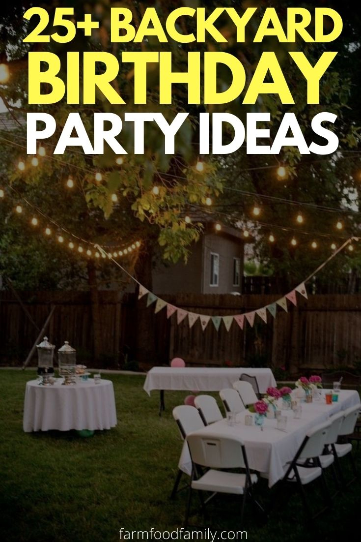 25+ Awesome Diy Backyard Birthday Party Ideas For Adults, Kids (2026) for How to Throw a Chic Backyard Birthday Party for Adults Without Breaking the Bank in 2026