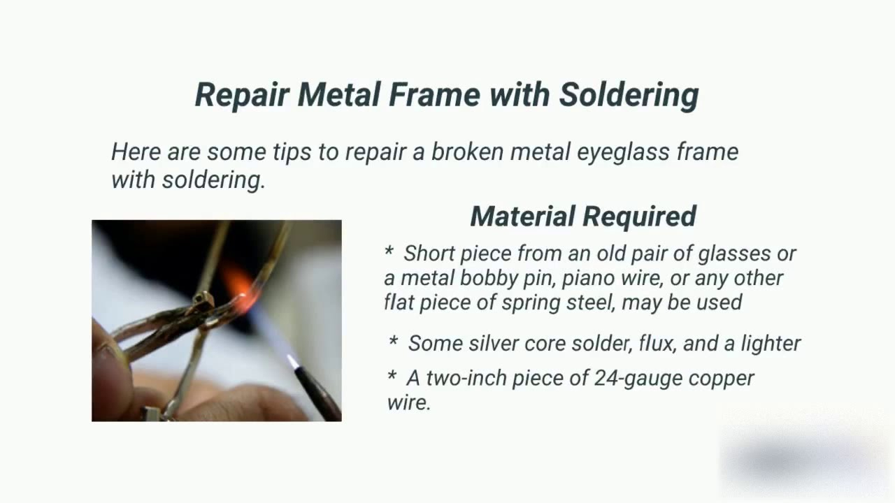 Repairing Metal Eyeglass Frames With Soldering - Youtube with regard to Practical techniques for repairing metal frames and vinyl straps without spending a fortune